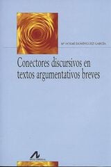Conectores discursivos en textos argumentativos breves Conectores discursivos en textos argumentativos breves