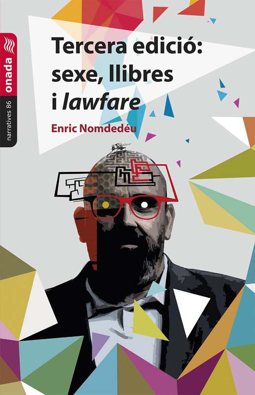 Tercera edici&oacute;: sexe, llibres i lawfare