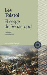 El setge de Sebastòpol El setge de Sebastòpol