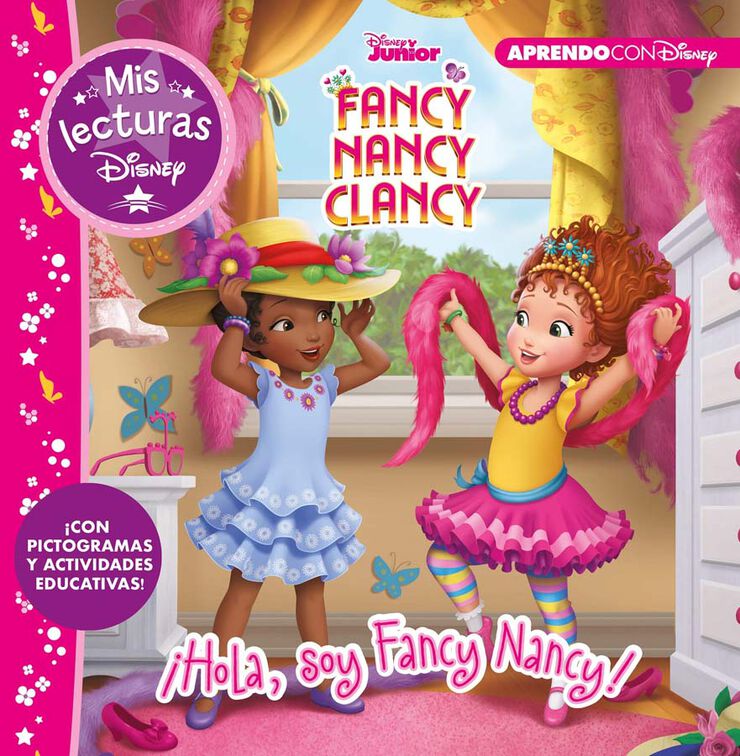 Fancy Nancy Clancy. ¡Hola, soy Fancy Nancy! (Mis lecturas Disney)