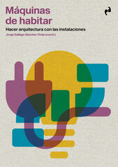 Máquinas de habitar Máquinas de habitar