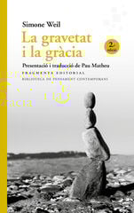 La gravetat i la gràcia La gravetat i la gràcia