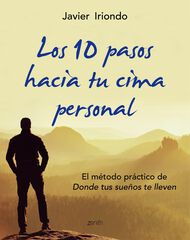Los 10 pasos hacia tu cima personal Los 10 pasos hacia tu cima personal