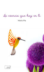 La esencia que hay en ti La esencia que hay en ti
