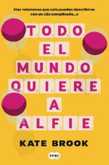 Todo el mundo quiere a Alfie Todo el mundo quiere a Alfie