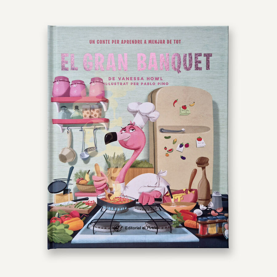 El gran banquet - Un conte per aprendre a menjar de tot