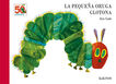 La pequeña oruga glotona La pequeña oruga glotona