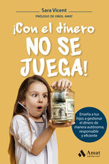 ¡Con el dinero no se juega! ¡Con el dinero no se juega!