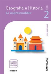 GEOGRAFIA E HISTORIA MOCHILA LIGERA SERIE DESCUBRE 2 ESO SABER HACER CONTIGO GEOGRAFIA E HISTORIA MOCHILA LIGERA SERIE DESCUBRE 2 ESO SABER HACER CONTIGO