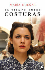 El tiempo entre costuras El tiempo entre costuras