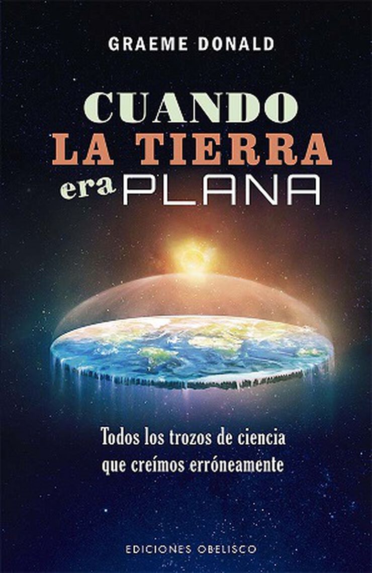 Cuando la tierra era plana