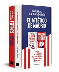El Atlético de Madrid (pack con: 120 historias del Atlético de Madrid | Eternos: Simeone y Aragonés) El Atlético de Madrid (pack con: 120 historias del Atlético de Madrid | Eternos: Simeone y Aragonés)
