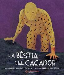La bèstia i el caçador La bèstia i el caçador