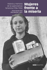 Mujeres frente a la miseria Mujeres frente a la miseria