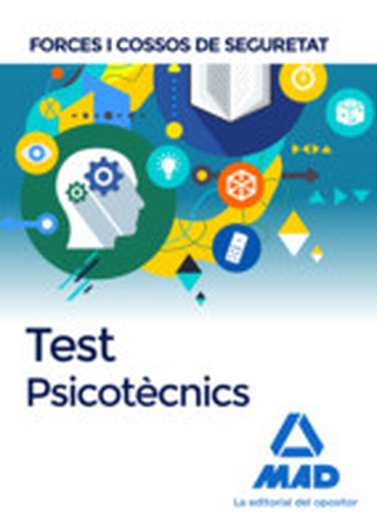 Test Psicotècnics per a Forces i Cossos Test Psicotècnics per a Forces i Cossos