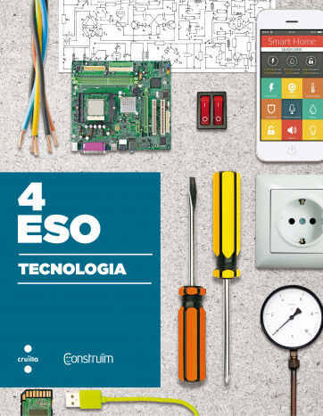 Tecnologia. 4 ESO. Constru&iuml;m