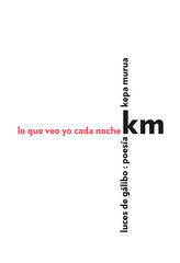 Lo que veo yo cada noche