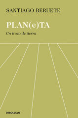 PLAN(E)TA. Un trozo de tierra