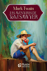 Las Aventuras de Tom Sawyer Las Aventuras de Tom Sawyer