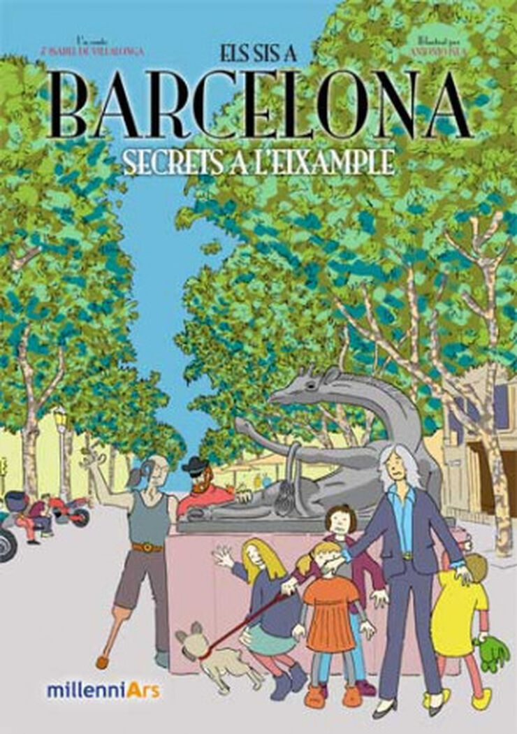 Els sis a Barcelona: secrets a l'Eixampl