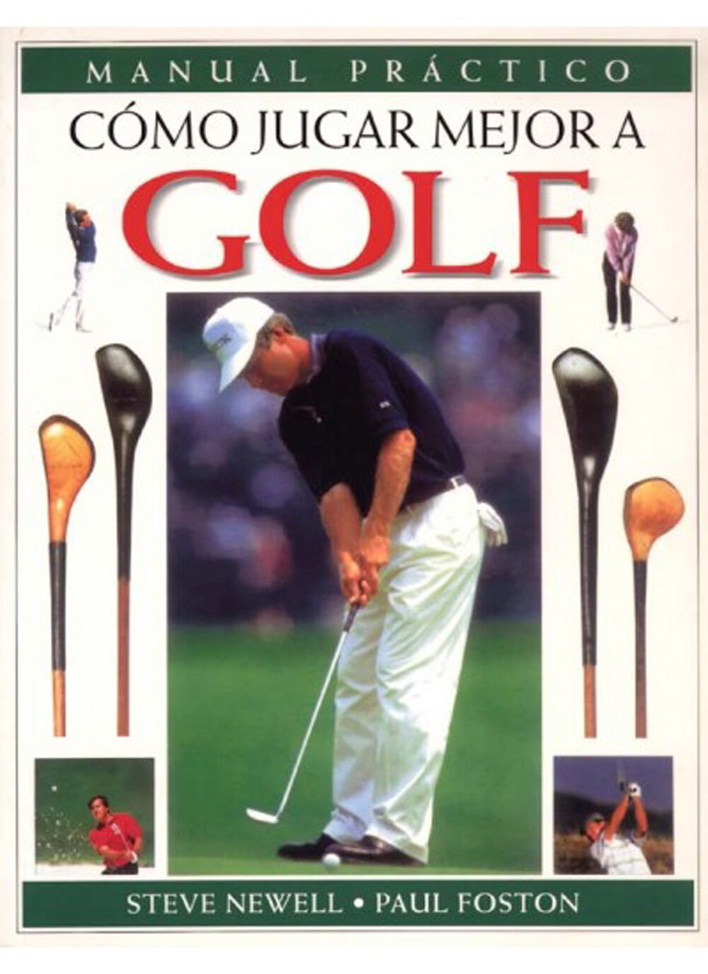 M.P. C&oacute;mo jugar mejor a Golf