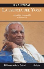 Esencia del yoga VII, La Esencia del yoga VII, La