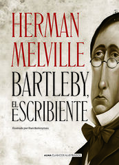Bartleby, el escribiente Bartleby, el escribiente