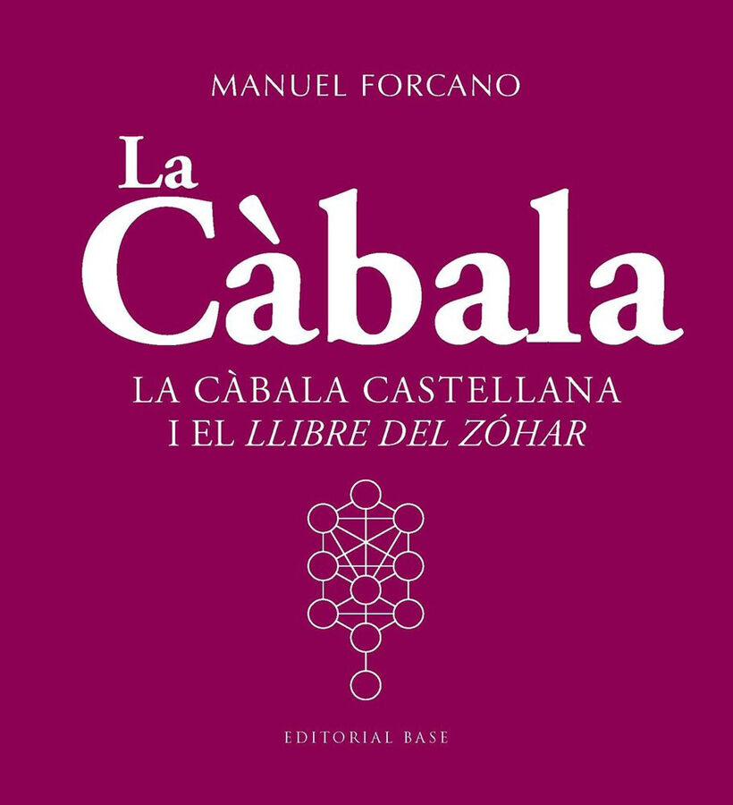 La C&agrave;bala. La c&agrave;bala castellana i el Llibre de Zohar