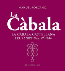 La C&agrave;bala. La c&agrave;bala castellana i el Llibre de Zohar