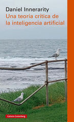 Una teor&iacute;a cr&iacute;tica de la inteligencia artificial