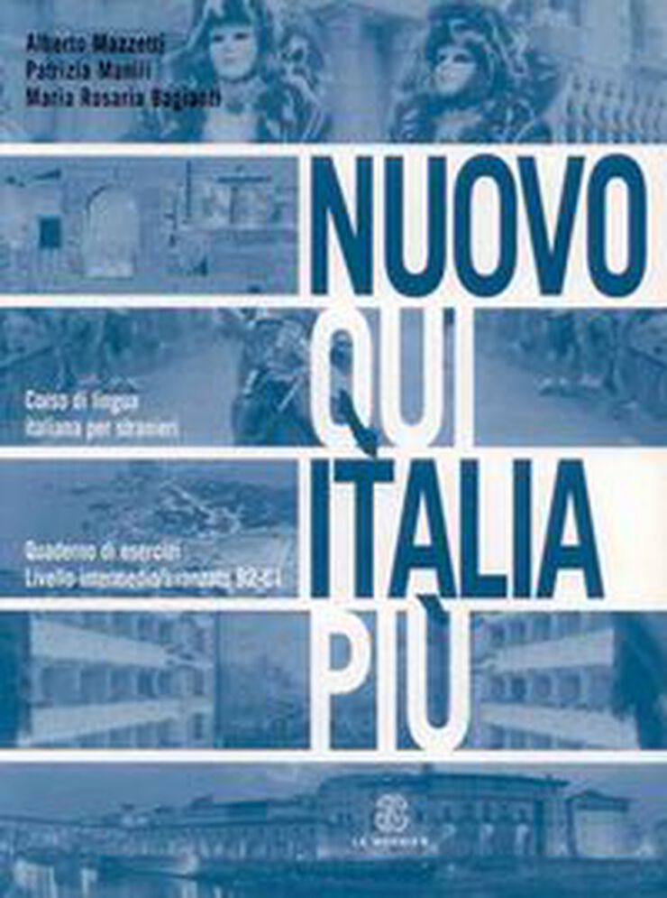 Nuovo qui Italia pi&ugrave; (intermedio B2-C1) esercizi