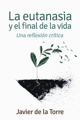 La eutanasia y el final de la vida La eutanasia y el final de la vida