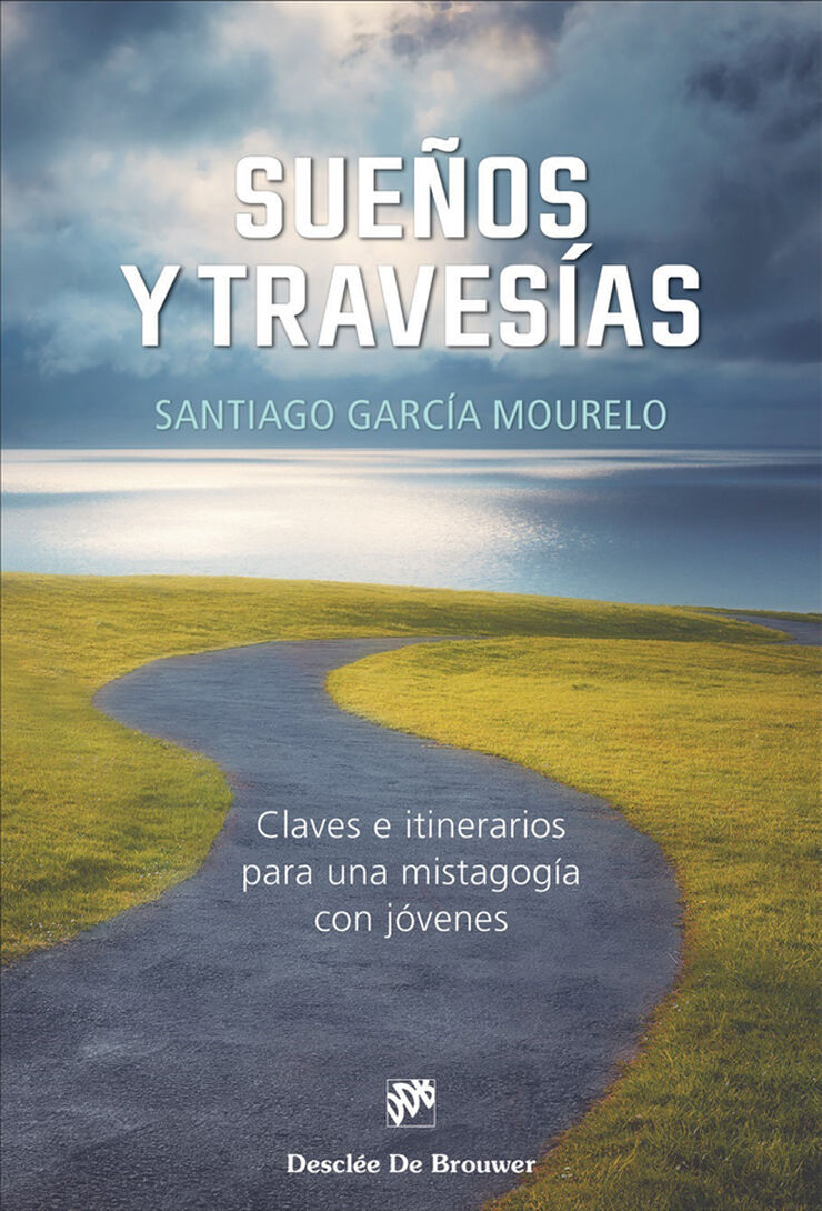 Sueños y travesías. Claves e itinerarios para una mistagogía con jóvenes