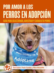 Por amor a los perros en adopción Por amor a los perros en adopción
