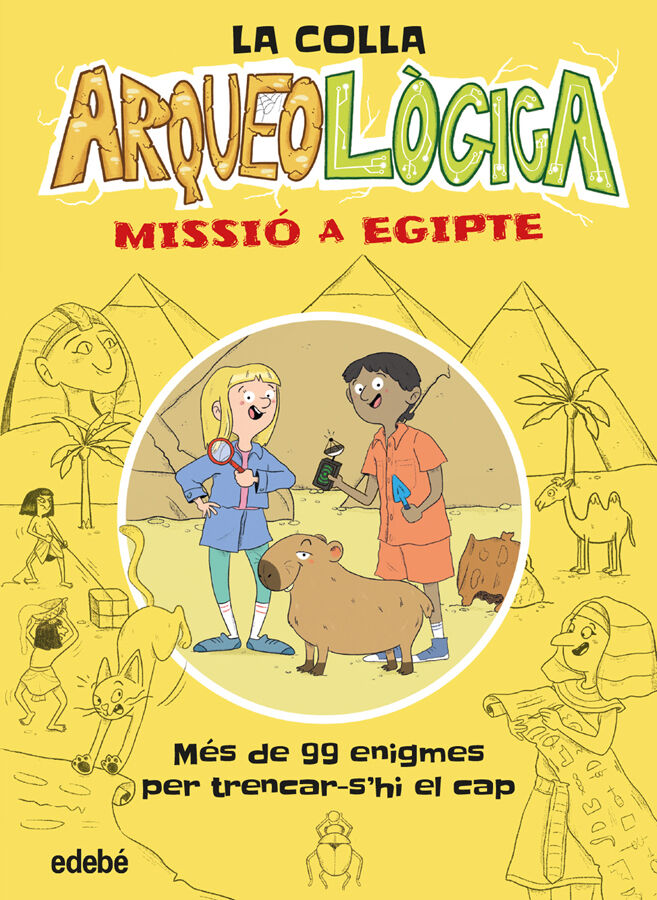 La colla arqueol&ograve;gica. Missi&oacute; a Egipte