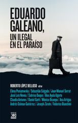Eduardo Galeano, un ilegal en el paraiso
