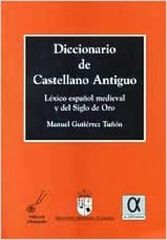 Diccionario de castellano antiguo: l&eacute;xic