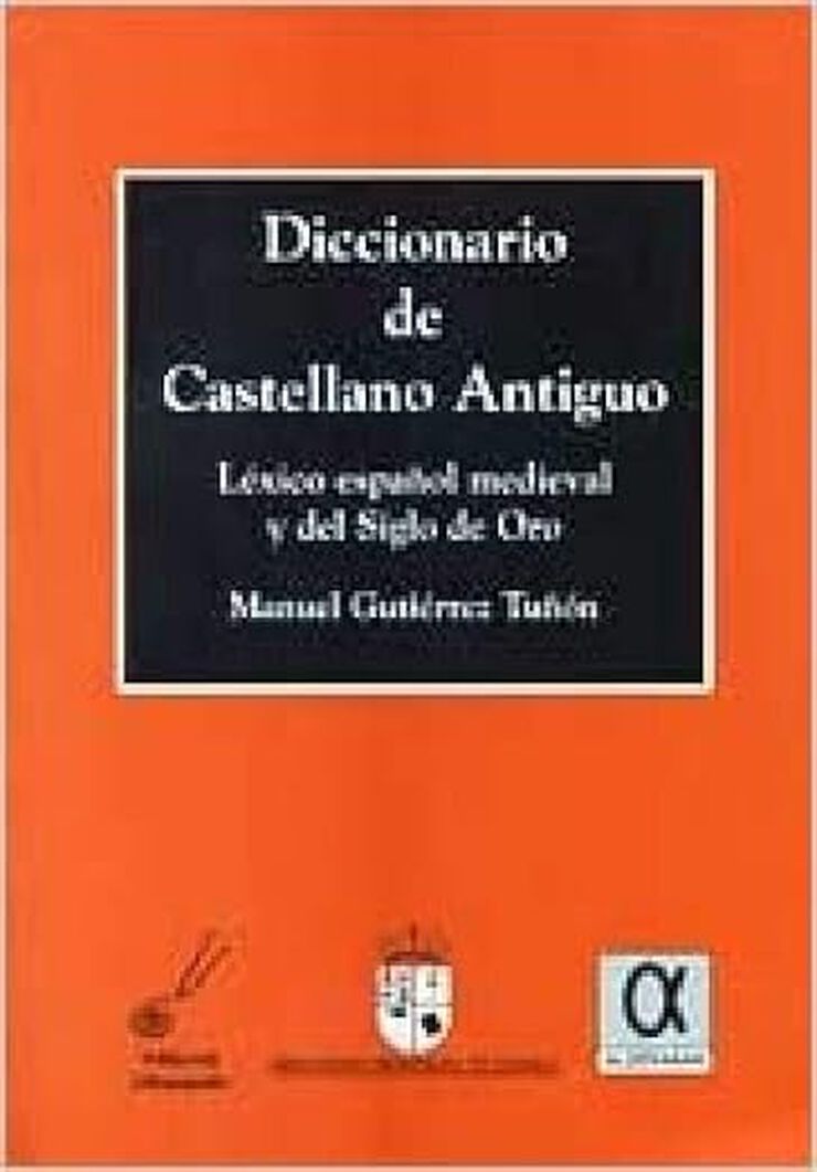 Diccionario de castellano antiguo: l&eacute;xic