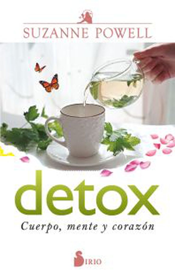 Detox. Cuerpo mente y corazón