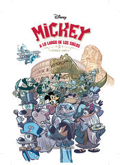 Mickey a lo largo de los siglos Mickey a lo largo de los siglos