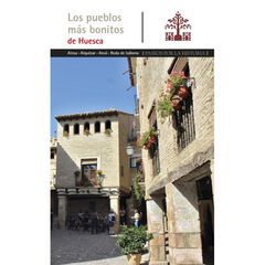 Los pueblos más bonitos de Huesca. Aínsa, Alquezar, Ansó y Roda de Isábena Los pueblos más bonitos de Huesca. Aínsa, Alquezar, Ansó y Roda de Isábena