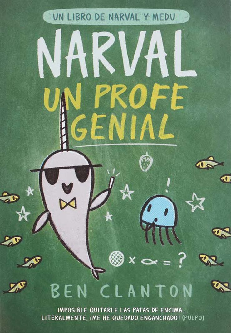 Narval, un profe genial