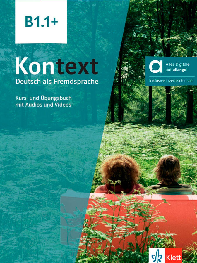 Kontext B1.1 Plus. Kurs-und &Uuml;bungsbuch mit Audios und Videos