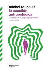 La cuestión antropológica La cuestión antropológica
