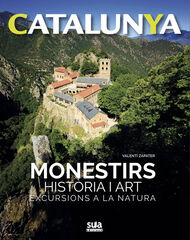 Catalunya. Monestirs: història i art Catalunya. Monestirs: història i art