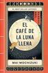 El café de la luna llena El café de la luna llena