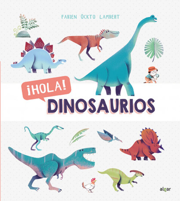 ¡Hola! Dinosaurios