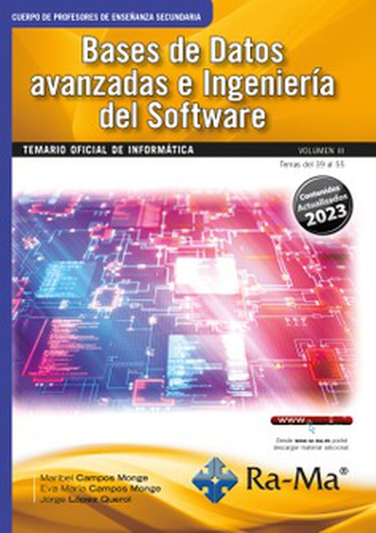 Oposiciones Cuerpo de Profesores de Ense&ntilde;anza Secundaria. Inform&aacute;tica. Vol. III. Bases de Datos avanzadas e Ingenier&iacute;a del