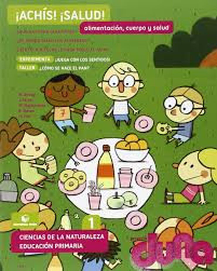 Naturales Aliment, Duna 1 Primaria