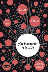 &iquest;Qui&eacute;n controla el futuro?